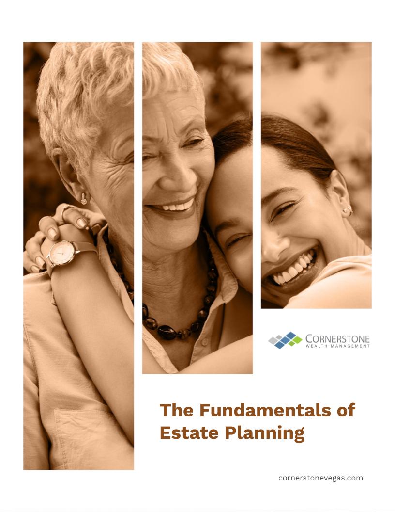 The Fundamentals Of Estate Planning Cornerstone Wealth Management 0411