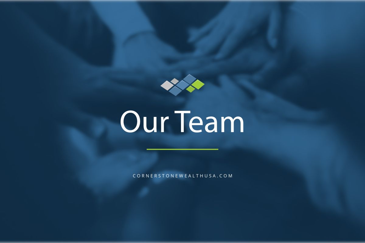 Meet the Team | Experienced Financial Professionals | Cornerstone